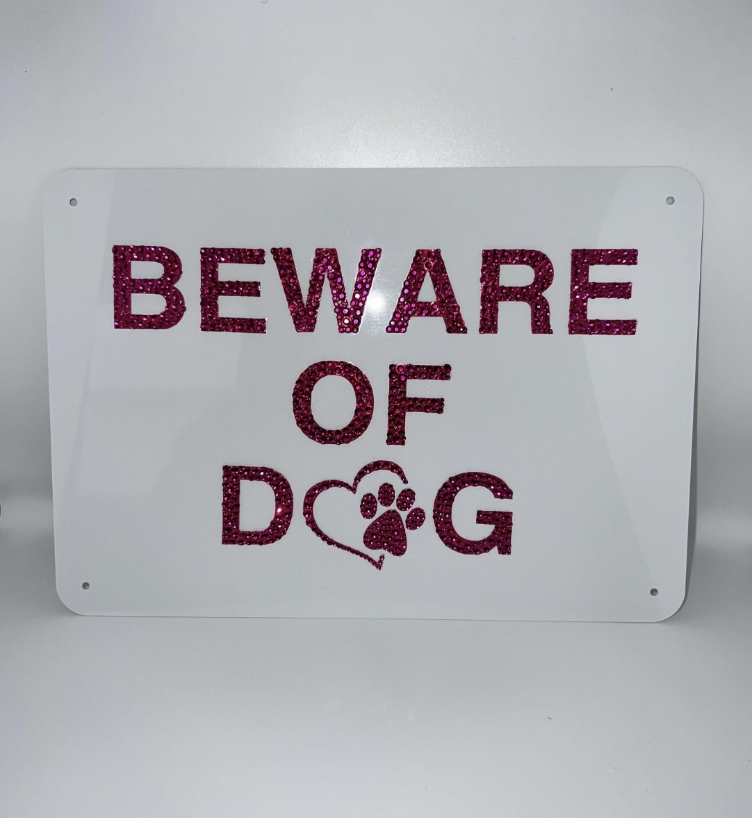 Beware Of Dog Rhinestone Sign